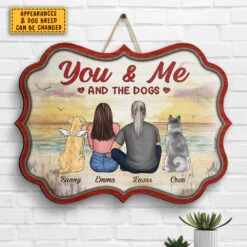 You & Me, And The Dogs - Personalized Shaped Wood Sign 5 You & Me, And The Dogs - Personalized Shaped Wood Sign -Pawfect House Store 7.ad3 cdd2c115 40a8 45e0 a2cd 9a03e559c447