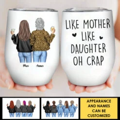 Like Mother Like Daughter - Gift For Mom, Personalized Wine Tumbler 7 Like Mother Like Daughter - Gift For Mom, Personalized Wine Tumbler -Pawfect House Store 7.ad 627cc82a 2b88 4ff2 9eb0 76ab8b5c17a4
