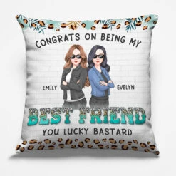 You Are My Very Best Friend Till The End - Bestie Personalized Custom Pillow - Gift For Best Friends, BFF, Sisters