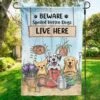 Beware Spoiled Rotten Dogs Live Here - Dog Personalized Custom Flag - Gift For Pet Lovers, Pet Owners