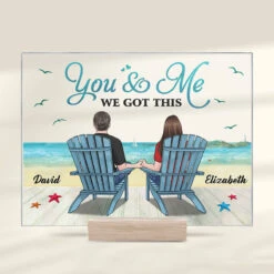 You & Me, We Got This - Couple Personalized Custom Rectangle Shaped Acrylic Plaque - Gift For Husband Wife, Anniversary