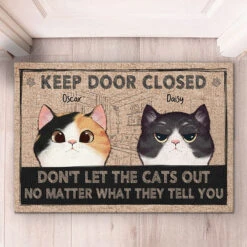 Keep Door Closed, Don't Trust The Cats - Cat Personalized Custom Decorative Mat - Gift For Pet Owners, Pet Lovers -Pawfect House Store THUMB 2 1cee8257 67da 4521 9655 478a40fa9b2a