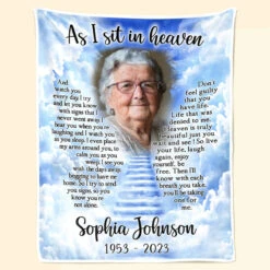 Custom Photo As I Sit In Heaven - Memorial Personalized Custom Blanket - Christmas Gift, Sympathy Gift For Family Members -Pawfect House Store THUMB 2 554bef31 9ef0 4b16 bcdb a48623bf6020