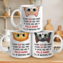 I'll Be Watching You - Cat Personalized Custom Mug - Gift For Pet Owners, Pet Lovers -Pawfect House Store THUMB 3 559218e9 9146 4380 9193 e22f23ed7548