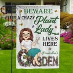 Beware A Crazy Plant Lady Lives Here - Garden Personalized Custom Flag - Gift For Gardening Lovers -Pawfect House Store THUMB 3 5904e82c a280 4037 92bc 26573afa6511