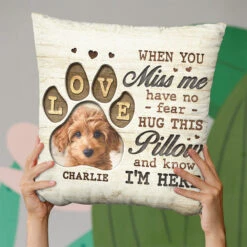 Custom Photo Hug This Pillow And Know I'm Here - Memorial Personalized Custom Pillow - Sympathy Gift, Gift For Pet Owners, Pet Lovers -Pawfect House Store THUMB 3 62cb088f 9469 4fe7 9007 b92899f25e59