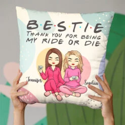 Thanks For Being My Ride Or Die - Bestie Personalized Custom Pillow - Gift For Best Friends, BFF, Sisters -Pawfect House Store THUMB 3 cdbda192 d663 4f55 a3dc 392acaf2869b