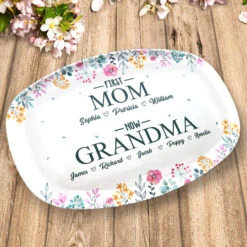 First Mom, Now Grandma - Family Personalized Custom Platter - Birthday Gift For Grandma -Pawfect House Store THUMB 3 e7771e9d 9fe3 4129 b05e 15fece3be4c9
