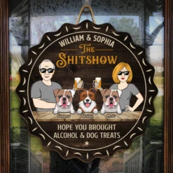 Hope You Brought Alcohol & Dog Treats - Dog Personalized Custom Shaped Home Decor Wood Sign - House Warming Gift For Pet Owners, Pet Lovers -Pawfect House Store THUMB.3 9af0a05c 6602 4686 8a6a cd50d1e5b54d