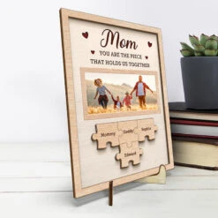 Custom Photo The Piece That Holds Us Together - Family Personalized Custom 2-Layered Wooden Plaque With Stand - House Warming Gift For Mom -Pawfect House Store THUMB3 21bfe000 eb26 4ace aa77 62577f656b8f