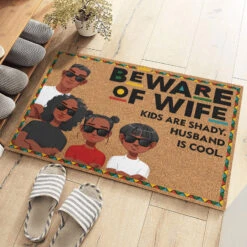 Beware Of Wife Kids Are Shady - Family Personalized Custom Decorative Mat - Gift For Family Members -Pawfect House Store Thumb 3 43d2c94a 46c0 41ba a4eb 497bb18a7ee3