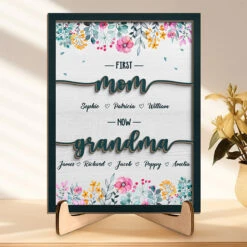 First Mom Now Great Grandma - Family Personalized Custom 2-Layered Wooden Plaque With Stand - House Warming Gift For Mom, Grandma
