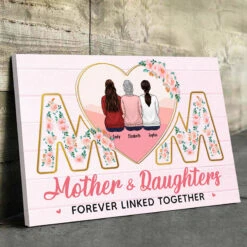 Mother And Daughter Forever Linked Together - Family Personalized Custom Horizontal Canvas - Gift For Mom