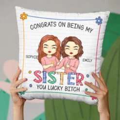 Being My Sister You Lucky - Family Personalized Custom Pillow - Gift For Siblings, Brothers, Sisters -Pawfect House Store Thumb3 5dec3ccd 00c4 4808 83d7 8b62045ef9f9