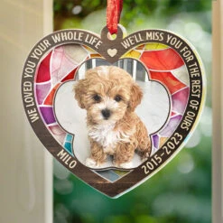 Custom Photo We'll Miss You For The Rest Of Ours - Memorial Personalized Custom Suncatcher Ornament - Acrylic Heart Shaped - Christmas Gift, Sympathy Gift For Pet Owners, Pet Lovers -Pawfect House Store Thumb4 e84a01d2 487a 48e6 b61a 3555c481c2bf
