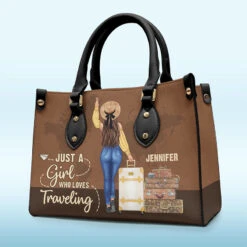 Just A Girl Who Loves Traveling - Travel Personalized Custom Leather Handbag - Gift For Travel Lovers