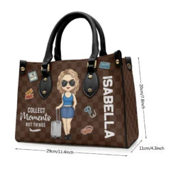 Collect Moments Not Things - Travel Personalized Custom Leather Handbag - Gift For Travel Lovers -Pawfect House Store thumb 3 648196c2 12e0 495b a754 f9685d87c863