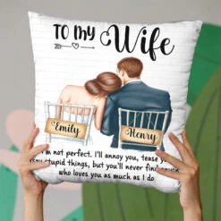 To My Wife I Will Annoy You - Couple Personalized Custom Pillow - Christmas Gift For Husband Wife, Anniversary -Pawfect House Store thumb3 332f5f88 1a2d 405f a823 6bd8c69d3446