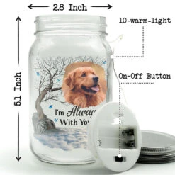 Custom Photo I Am Always With You - Memorial Personalized Custom Mason Jar Light - Sympathy Gift For Pet Owners, Pet Lovers -Pawfect House Store thumb4 8ca25493 83f7 4ce0 ae55 11dad317ee3b