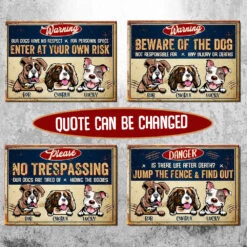 Warning Dogs Multiple Quotes - Funny Personalized Dog Metal Sign